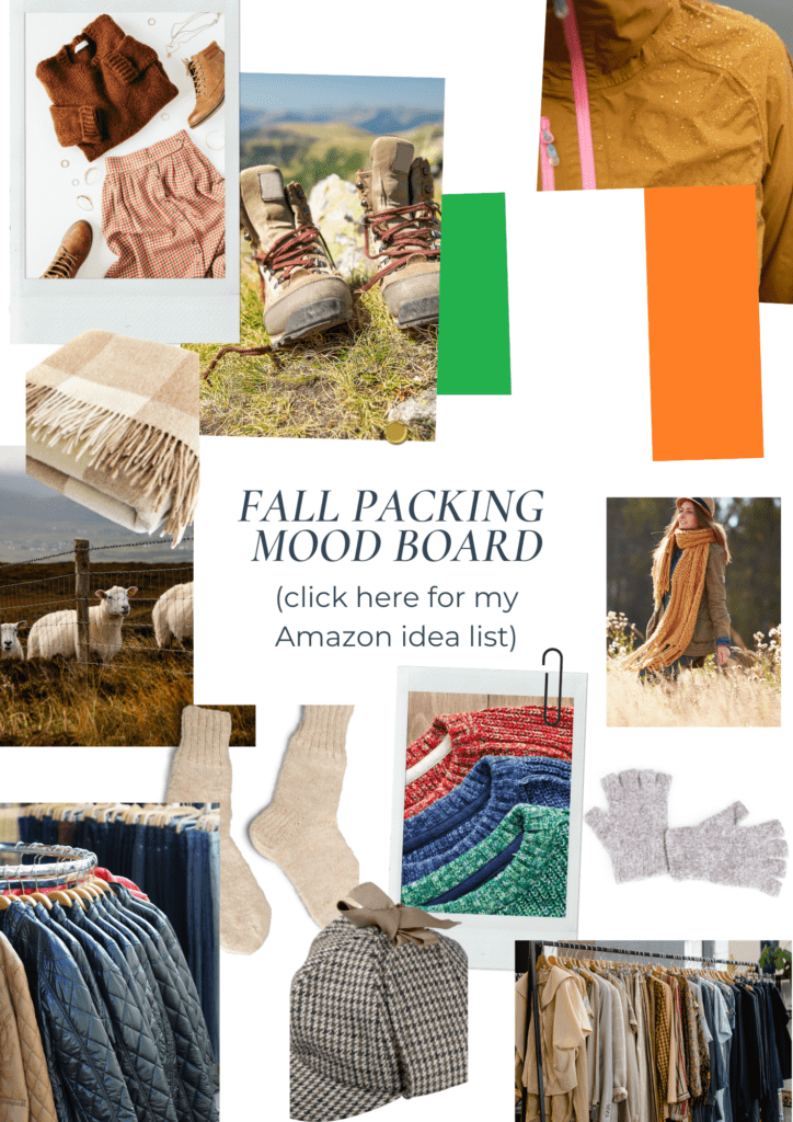 Fall packing mood board for Ireland featuring essential travel gear such as warm sweaters, waterproof hiking boots, scarves, wool socks, and cozy layers for September, October, and November. Inspiration for exploring Ireland’s autumn weather, from countryside hikes to city strolls. Clickable link to an Amazon idea list for fall packing tips and recommendations.