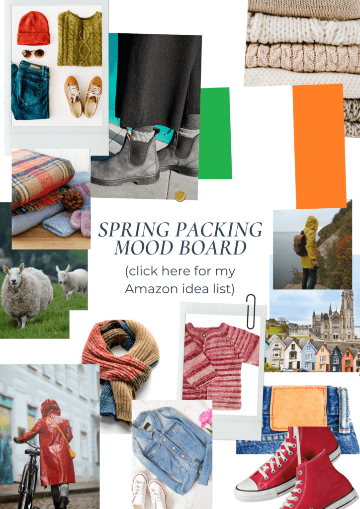 Spring packing mood board for Ireland featuring essential clothing items such as waterproof jackets, sweaters, scarves, and versatile footwear for March, April, and May. Includes travel style inspiration for exploring Ireland’s cities and countryside, with layers and weather-ready gear. Clickable link to Amazon idea list for spring packing tips and recommendations.