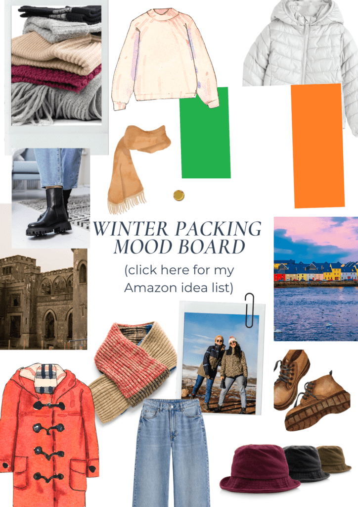 Winter packing mood board for Ireland featuring essential cold-weather clothing such as insulated coats, sweaters, scarves, waterproof boots, and hats. Inspiration for layering and staying warm during Ireland’s chilly December, January, and February weather. Clickable link to an Amazon idea list for winter packing tips and recommendations.